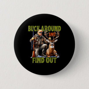 Retro Trump Hunting Deer Camo Funny Buck Around An 6 Cm Round Badge