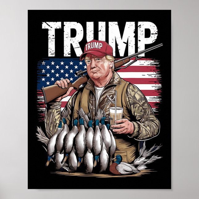 Retro Trump Hunting Duck Hello Hunting Season Us F Poster (Front)