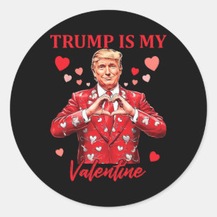 Retro Trump Is My Valentine Trump Valentine Day 2 Classic Round Sticker