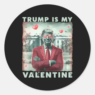 Retro Trump Is My Valentine Trump Valentine Day 2 Classic Round Sticker