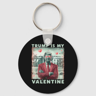 Retro Trump Is My Valentine Trump Valentine Day 2 Key Ring