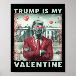 Retro Trump Is My Valentine Trump Valentine Day 2  Poster