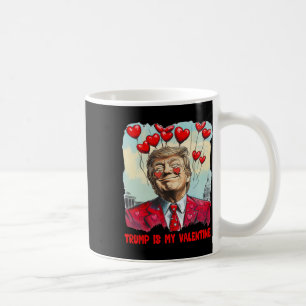 Retro Trump Is My Valentine Trump Valentine Day 3 Coffee Mug