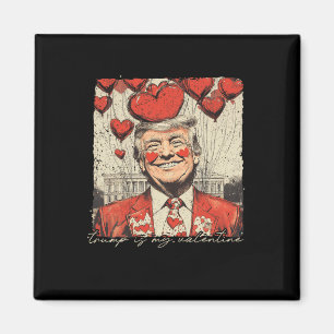 Retro Trump Is My Valentine Trump Valentine's Day  Magnet