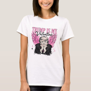 Retro Trump Is My Valentine Trump Valentine's Day  T-Shirt