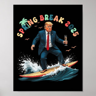 Retro Trump Spring Beach Party Break 2025 Summer V Poster