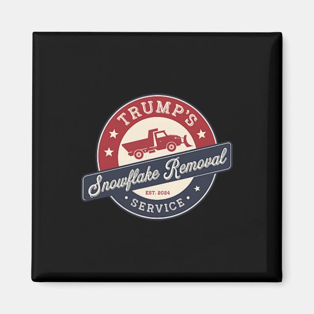 Retro Trump's Snowflake Removal Service Funny Trum Magnet (Front)
