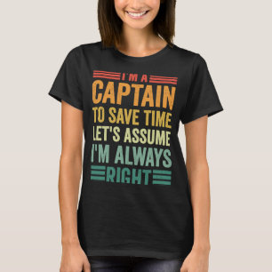 Retro Tugboat Captain Quote Tug Boat 4 T-Shirt