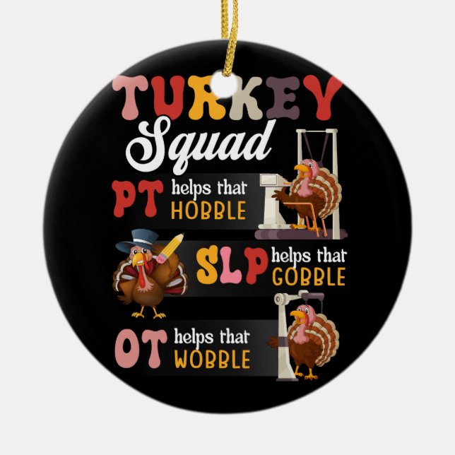 Retro Turkey Squad Thanksgiving SLP OT PT Therapy  Ceramic Tree Decoration (Front)