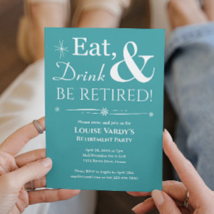 Retro Turquoise Eat Drink Be Retired Retirement Invitation