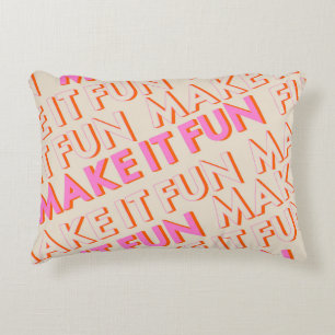 Retro typography, diagonal, 'Make It Fun'. Decorative Cushion