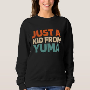 Retro Us City Vintage American Just A Kid From Ari Sweatshirt