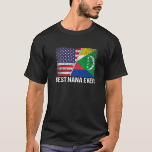 Retro Us Comoros Flag Best Nana Ever  Mother's Day T-Shirt