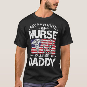 Retro Us Flag My Favourite Nurse Calls Me Daddy Fa T-Shirt