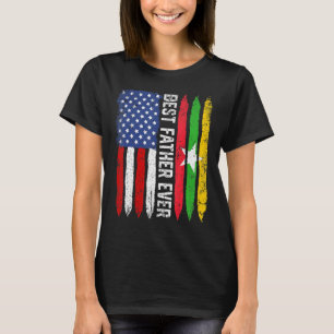 Retro Us Myanmar Flag Best Father Ever Father's D T-Shirt