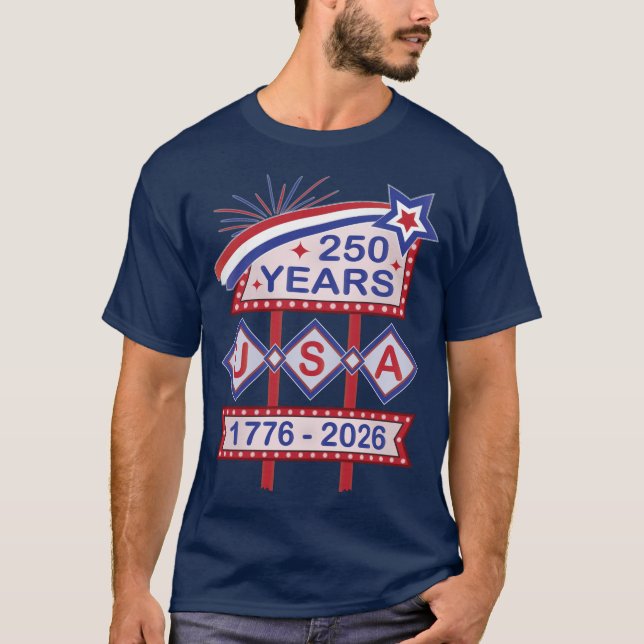 Retro USA 250th Anniversary Marquee Sign 1776-2026 T-Shirt (Front)