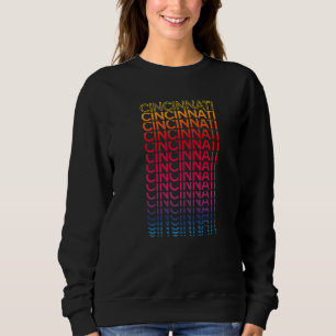 Retro Usa Colourful City Nostalgic Cincinnati Sweatshirt