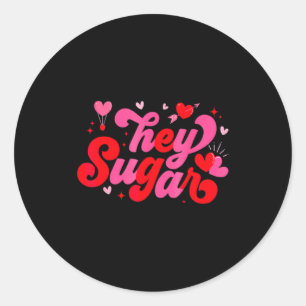 Retro Valentine Hey Sugar Cute Valentines  Classic Round Sticker