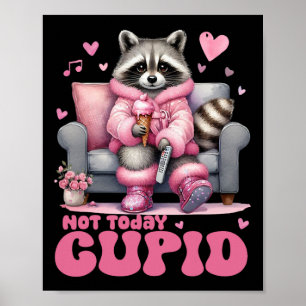 Retro Valentine Not Today Cupid Raccoon Poster