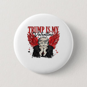 Retro Valentine Trump Is My Valentine Funny Trump  6 Cm Round Badge
