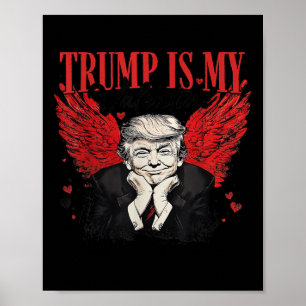 Retro Valentine Trump Is My Valentine Funny Trump  Poster