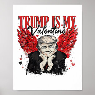 Retro Valentine Trump Is My Valentine Funny Trump  Poster