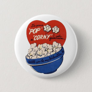 Retro Valentines Day, Popcorn Pop a Corny Question 6 Cm Round Badge