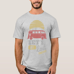 Retro Van Life Let's Get Lost T-Shirt