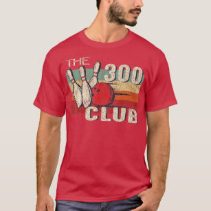 Retro Vintage 300 Club Perfect Bowling Game  T-Shirt