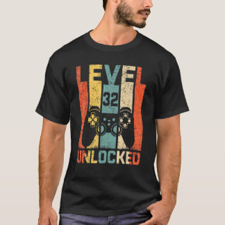 Retro Vintage 32nd Birthday Gamer Level 32 Unlocke T-Shirt