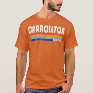 Retro Vintage 70s 80s Style Carrollton Kentucky  T-Shirt