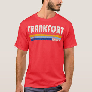 Retro Vintage 70s 80s Style Frankfort Kentucky T-Shirt