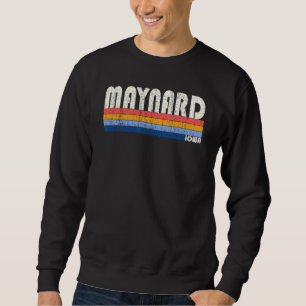 Retro Vintage 70s 80s Style Maynard Iowa Sweatshirt