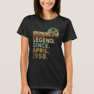 Retro Vintage 72 Years April Born Legend Since 195 T-Shirt