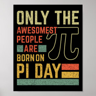 Retro Vintage Awesome People Born Birth On Pi Day  Poster