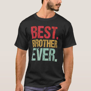 Retro Vintage Best Brother Ever New Papa Life Fath T-Shirt