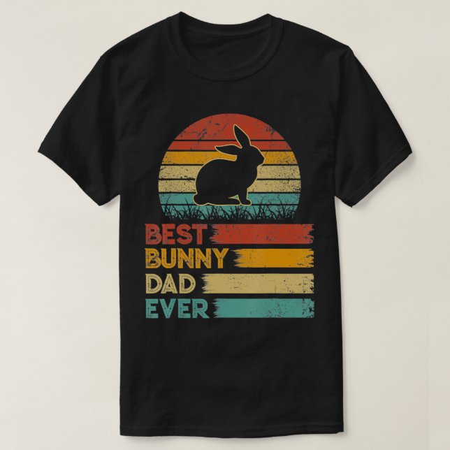 Retro Vintage Best Bunny Dad Ever s Animals Lover  T-Shirt (Design Front)