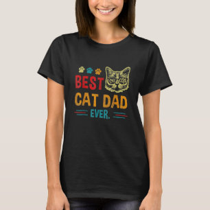 Retro Vintage Best Cat Dad Ever Fathers Day Siames T-Shirt