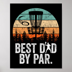 Retro Vintage Best Dad By Par Disc Golf Dad Father Poster