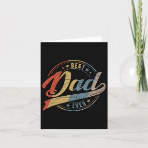 Retro Vintage Best Dad Ever Father Daddy Father&#; Card