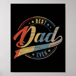 Retro Vintage Best Dad Ever Father Daddy Father&# Poster