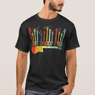 Retro Vintage Best Daddy Ever Guitar Lover Guitari T-Shirt