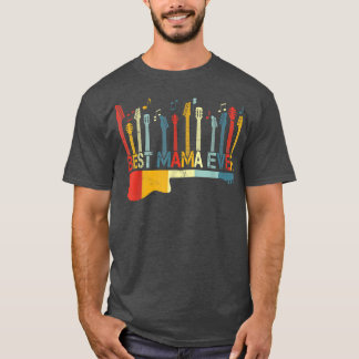 Retro Vintage Best Mama Ever Guitar Lover Guitaris T-Shirt