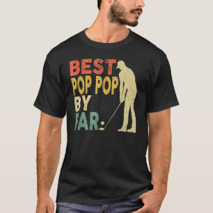 Retro Vintage Best Pop Pop By Par Golf Father's Da T-Shirt
