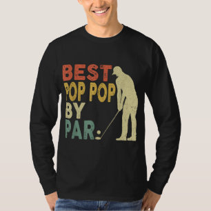 Retro Vintage Best Pop Pop By Par Golf Father's Da T-Shirt