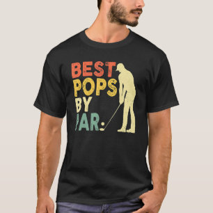 Retro Vintage Best Pops By Par Golf Father's Day F T-Shirt