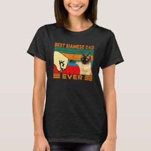 Retro Vintage Best Siamese Cat Dad Ever Fist Bump T-Shirt
