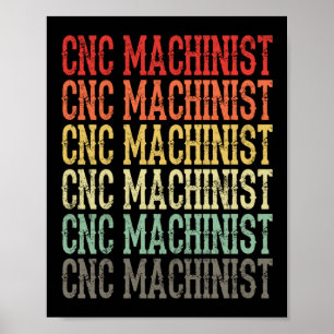 Retro Vintage CNC Machinist Poster