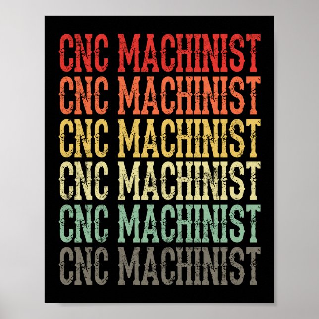 Retro Vintage CNC Machinist Poster (Front)