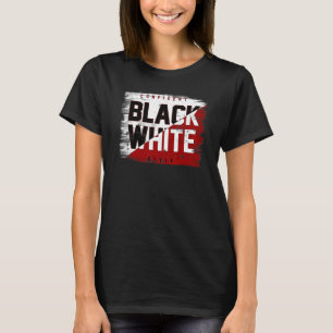 Retro Vintage Confident Black And White Style Te T-Shirt